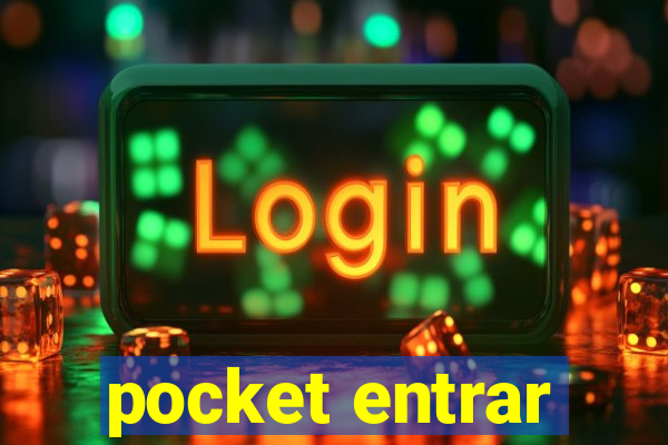 pocket entrar